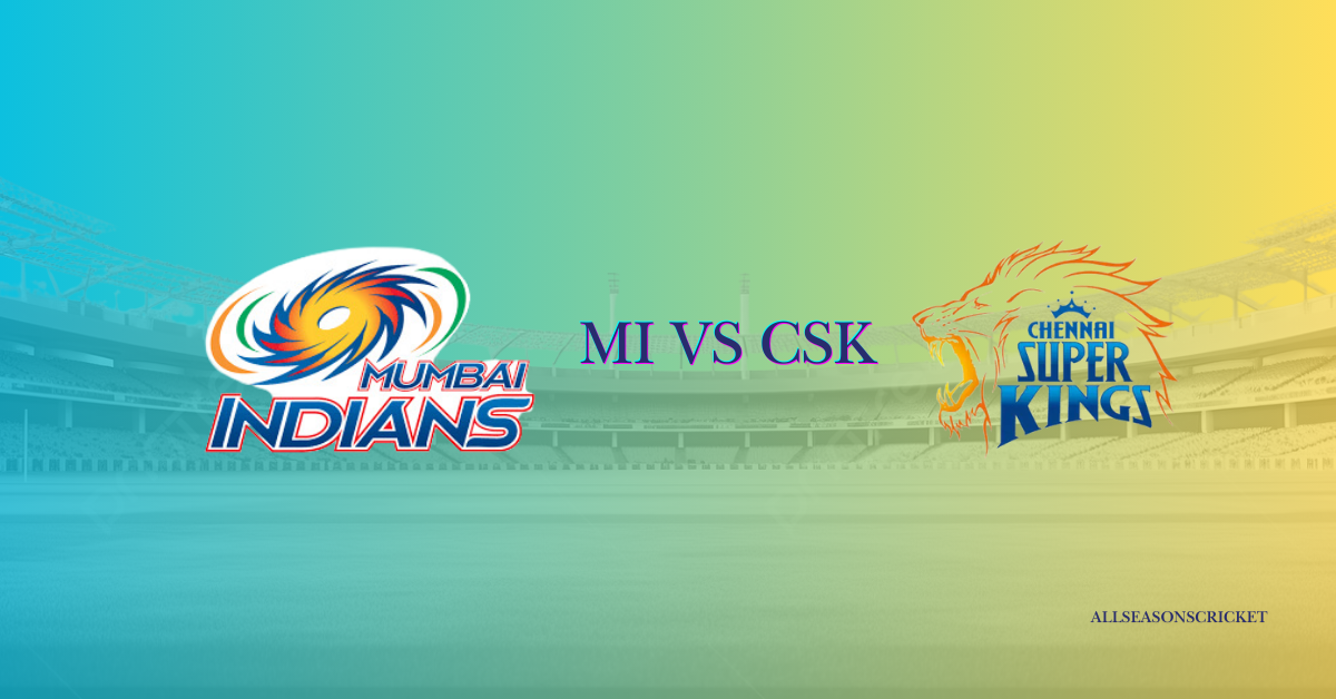 MI vs CSK