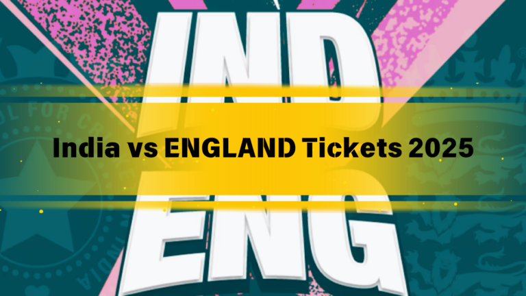 India vs England Tickets